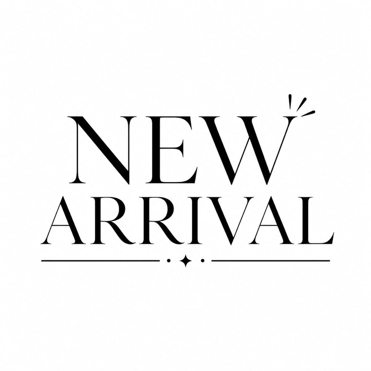 New Arrival